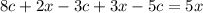 8c+2x-3c+3x-5c=5x