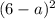 (6-a)^{2}