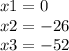 x1=0\\x2=-26\\x3=-52