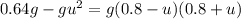 0.64g-gu^2=g(0.8-u)(0.8+u)