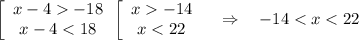 \left[\begin{array}{ccc}x-4-18\\x-4-14\\x