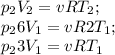 p_{2} V_{2}=vRT_{2};\\p_{2}6V_{1}=vR2T_{1};\\p_{2}3V_{1}=vRT_{1}