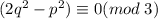 (2q^2-p^2)\equiv 0(mod\;3)