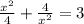 \frac{x^2}{4}+\frac{4}{x^{2}}=3