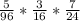 \frac{5}{96}* \frac{3}{16}*\frac{7}{24}