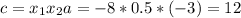 c=x_1x_2a=-8*0.5*(-3)=12