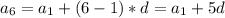 a_6=a_1+(6-1)*d=a_1+5d