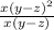 \frac{x(y-z)^{2} }{x(y-z)}