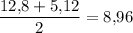 \dfrac{12{,}8+5{,}12}{2}=8{,}96