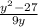 \frac{y ^{2} - 27 }{9y}