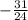 -\frac{31}{24}