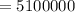 =5100000