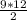 \frac{9*12}{2}