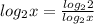 log_{2}x=\frac{log_{2}2 }{log_{2}x }