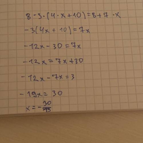 Реши уравнение: 8−3⋅(4⋅x+10)=8+7⋅x.