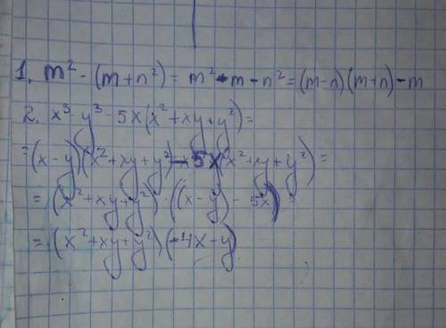 1. m² - (m+n²) =2. x³ - y³ - 5x (x²+xy+y²) =решите алгебру​