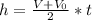 h=\frac{V+V_{0} }{2} *t