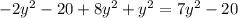 -2y^{2}-20+8y^{2}+y^{2}=7y^{2}-20