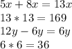 5x+8x=13x\\13*13=169\\12y-6y=6y\\6*6=36