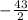 -\frac{43}{2}