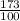 \frac{173}{100}