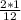 \frac{2*1}{12}