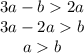 \begin{matrix}3a-b 2a\\ 3a-2a b\\ a b\end{matrix}