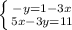 \left \{ {{-y=1-3x} \atop {5x-3y=11}} \right.