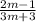 \frac{2m - 1}{3m + 3}