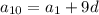 a_{10} = a_{1} +9d