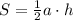 S = \frac{1}{2} a\cdot h