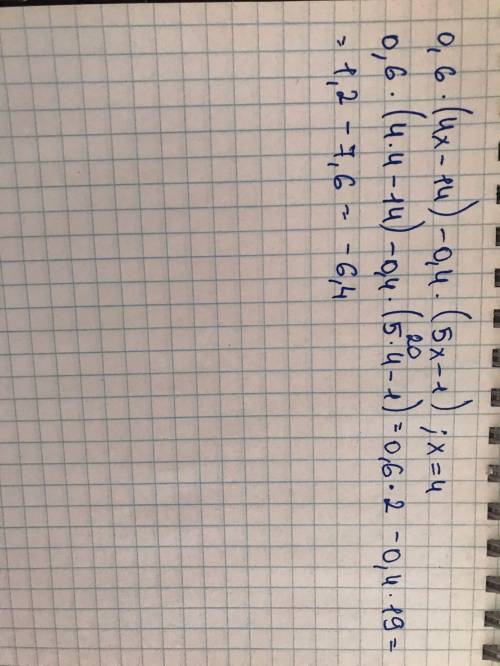 Найдите значение выражения 0,6(4x-14)-0,4(5x-1) при x=4