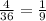 \frac{4}{36} = \frac{1}{9}