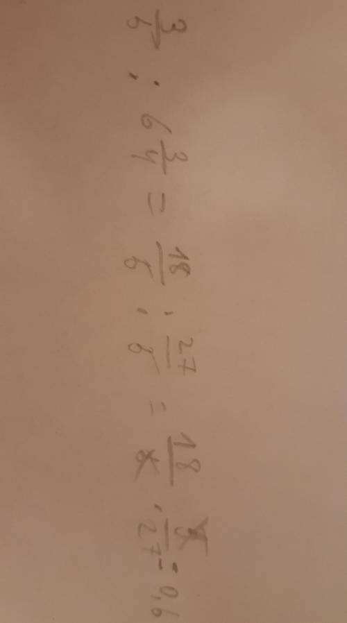 3 целых 3/5 разделить на 6 целых 3/4?​