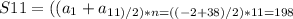 S{11} =((a_{1} +a_{11)/2 )*n=((-2+38)/2)*11=198