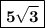 \boxed{\bf 5\sqrt{3}}