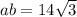 ab = 14 \sqrt{3}