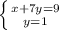 \left \{ {{x + 7y = 9} \atop {y = 1}} \right.