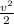 \frac{v^{2} }{2}