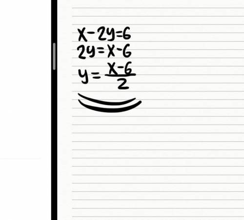 Выразить y через x: x-2y=6​