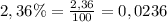 2,36\% = \frac{2,36}{100} = 0,0236