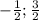 -\frac{1}{2};\frac{3}{2}