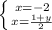 \left \{ {{x=-2} \atop {x=\frac{1+y}{2} }} \right.