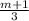 \frac{m+1}{3}