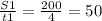 \frac{S1}{t1} = \frac{200}{4} = 50