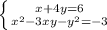 \left \{ {{x + 4y = 6} \atop {x^2 - 3xy - y^2 = -3}} \right.