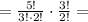 = \frac{5!}{3!\cdot 2!} \cdot\frac{3!}{2!} =