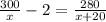 \frac{300}{x}-2=\frac{280}{x+20}