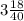 3 \frac{18}{40}