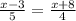 \frac{x-3}{5} =\frac{x+8}{4}